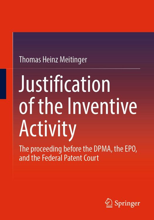 Produktbild: Justification of the Inventive Activity
