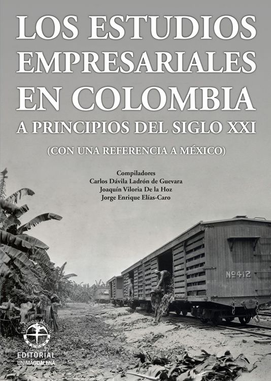 Produktbild: Los estudios empresariales en Colombia a principios del siglo XXI (con una referencia a M&eacute;xico)