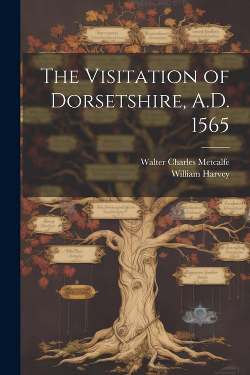 Produktbild: The Visitation of Dorsetshire, A.D. 1565