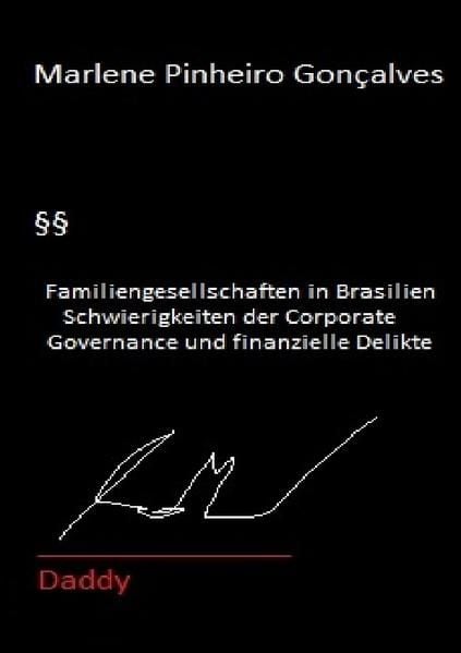 Produktbild: Familiengesellschaften in Brasilien - Schwierigkeiten der Corporate Governance und finanzielle Delikte