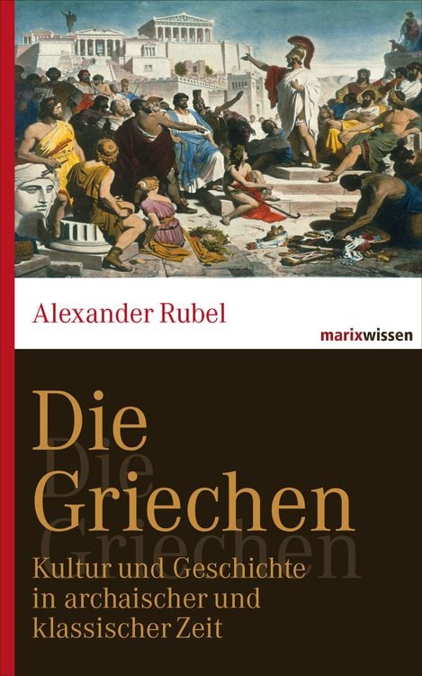 Bild vom Artikel Die Griechen vom Autor Alexander Rubel