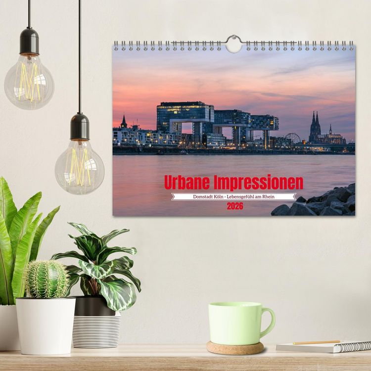 Produktbild: Urbane Impressionen: Domstadt K&ouml;ln - Lebensgef&uuml;hl am Rhein (Wandkalender 2026 DIN A4 quer), CALVENDO Monatskalender