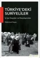 Produktbild: T&uuml;rkiyedeki Suriyeliler Ic Ice Gecisler ve Karsilasmalar