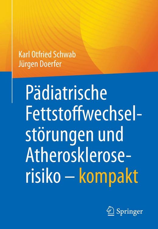Produktbild: P&auml;diatrische Fettstoffwechselst&ouml;rungen und Atheroskleroserisiko - kompakt