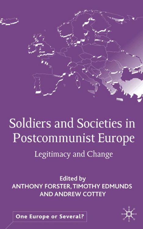 Produktbild: Soldiers and Societies in Postcommunist Europe