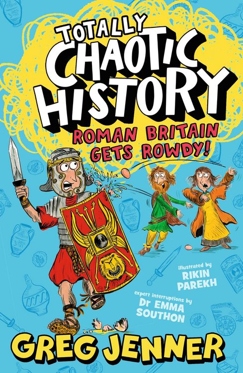 Produktbild: Totally Chaotic History: Roman Britain Gets Rowdy!