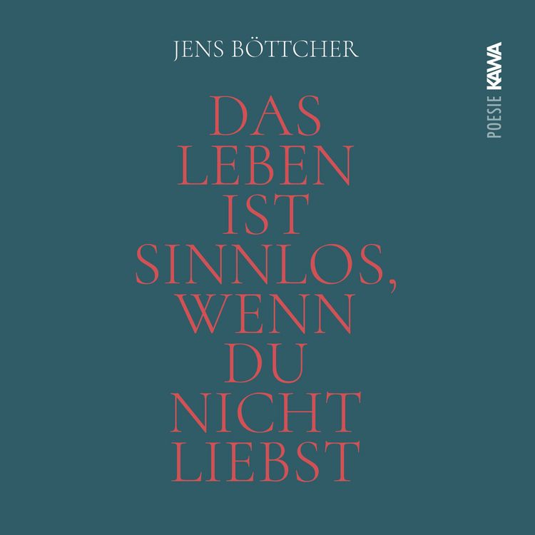 Produktbild: Das Leben ist sinnlos, wenn du nicht liebst