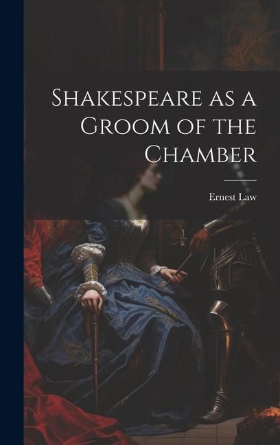 Produktbild: Shakespeare as a Groom of the Chamber