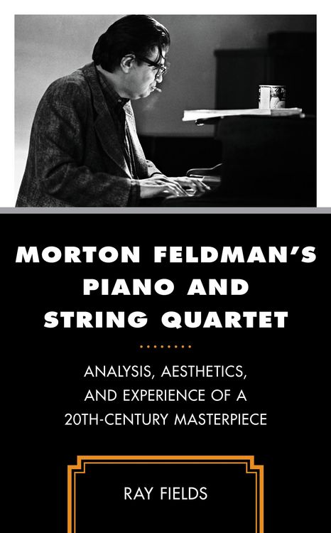 Produktbild: Morton Feldman's Piano and String Quartet