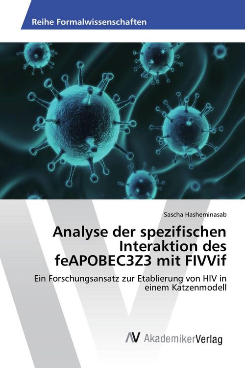 Produktbild: Analyse der spezifischen Interaktion des feAPOBEC3Z3 mit FIVVif