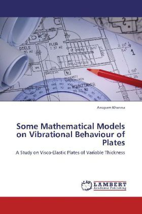 Produktbild: Khanna, A: Some Mathematical Models on Vibrational Behaviour