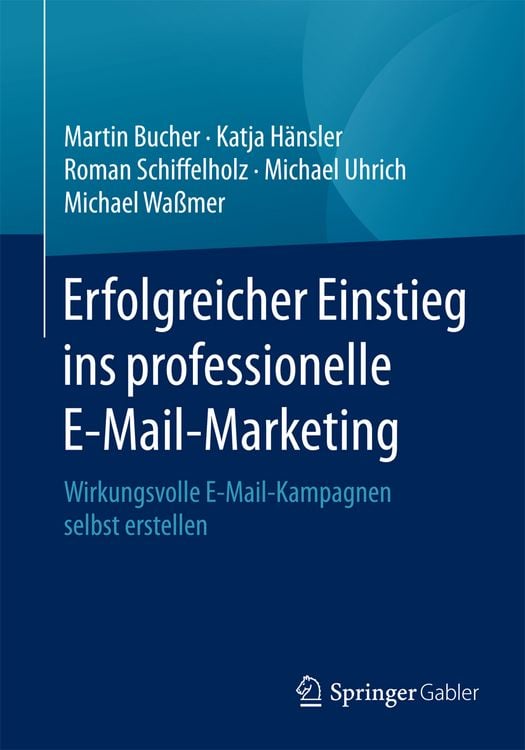 Produktbild: Erfolgreicher Einstieg ins professionelle E-Mail-Marketing