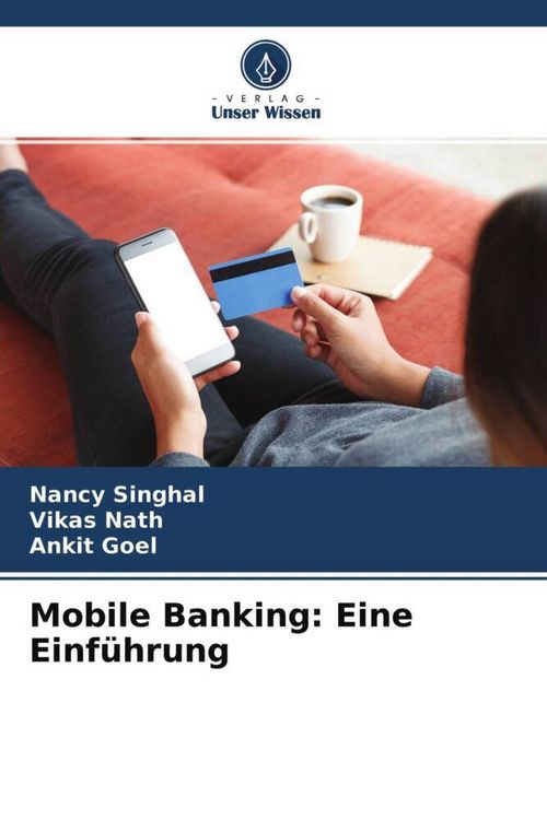 Produktbild: Mobile Banking: Eine Einf&uuml;hrung