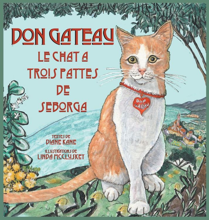 Produktbild: Don Gateau le Chat &agrave; Trois Pattes de Seborga