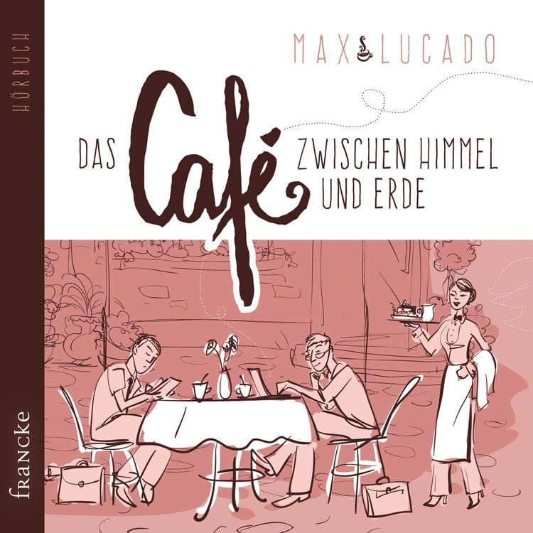 Produktbild: Das Caf&eacute; zwischen Himmel und Erde