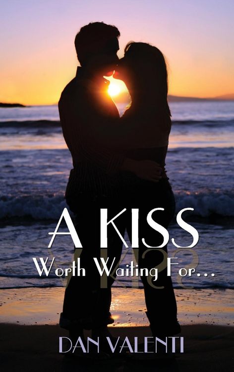 Produktbild: A Kiss Worth Waiting For...