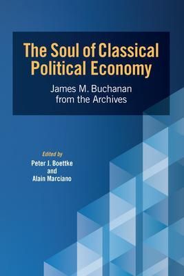 Produktbild: The Soul of Classical Political Economy