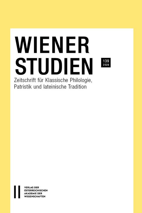 Produktbild: Wiener Studien ‒ Zeitschrift f&uuml;r Klassische Philologie, Patristik und lateinische Tradition, Band 139/2026