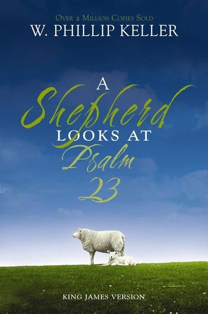 Produktbild: A Shepherd Looks at Psalm 23, King James Version