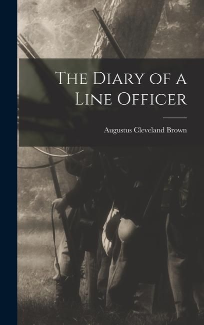 Produktbild: The Diary of a Line Officer