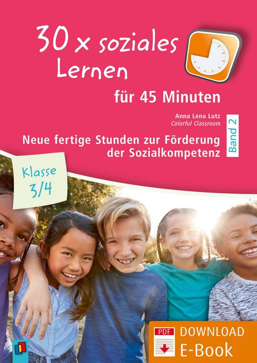 Produktbild: 30 x soziales Lernen f&uuml;r 45 Minuten - Klasse 3/4 - Band 2