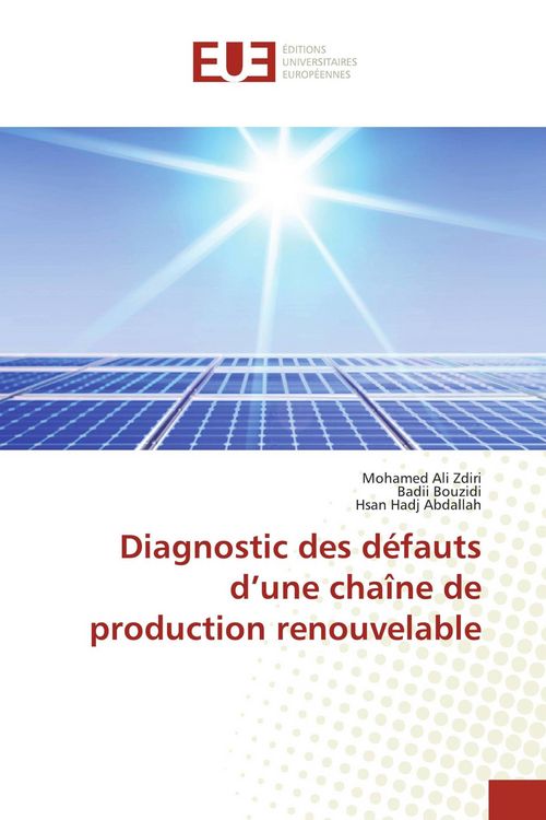 Produktbild: Diagnostic des d&eacute;fauts d'une cha&icirc;ne de production renouvelable