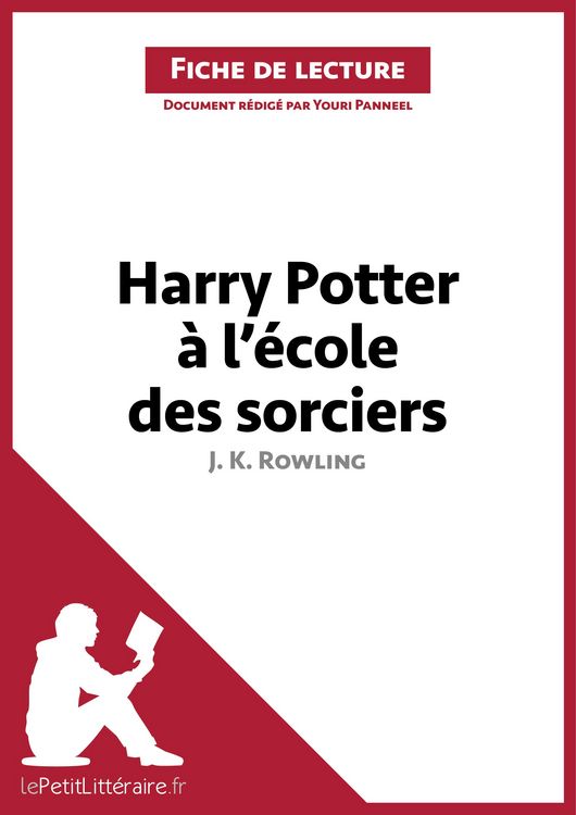 Produktbild: Harry Potter &agrave; l'&eacute;cole des sorciers de J. K. Rowling (Fiche de lecture)