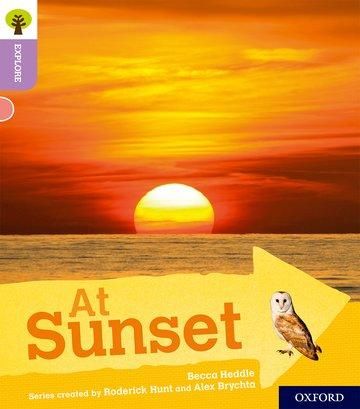 Produktbild: Oxford Reading Tree Explore with Biff, Chip and Kipper: Oxford Level 1+: At Sunset