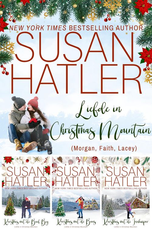 Produktbild: Liefde in Christmas Mountain (Morgan, Faith, Lacey) - Een Verzameling (Speciale Uitgaven van SUSAN HATLER, #9)