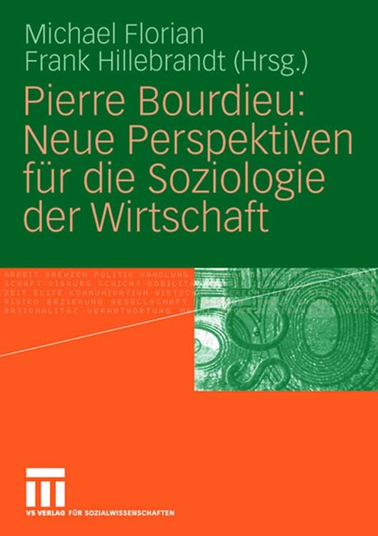 Produktbild: Pierre Bourdieu: Neue Perspektiven f&uuml;r die Soziologie der Wirtschaft