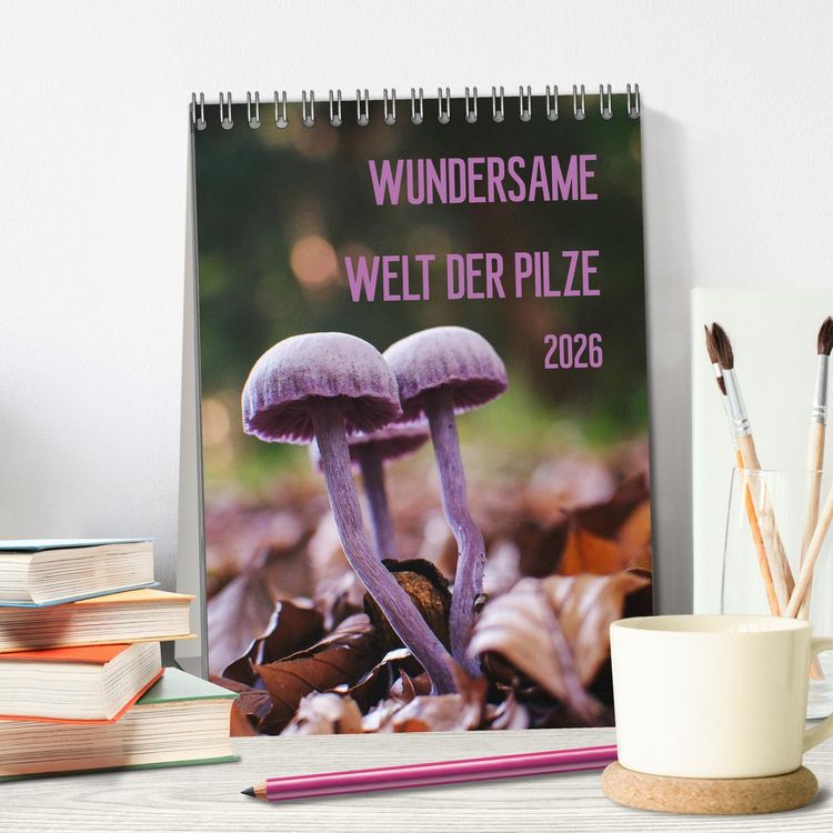 Produktbild: Wundersame Welt der Pilze (Tischkalender 2026 DIN A5 hoch), CALVENDO Monatskalender