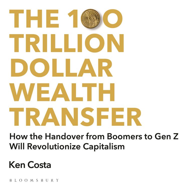 Produktbild: The 100 Trillion Dollar Wealth Transfer