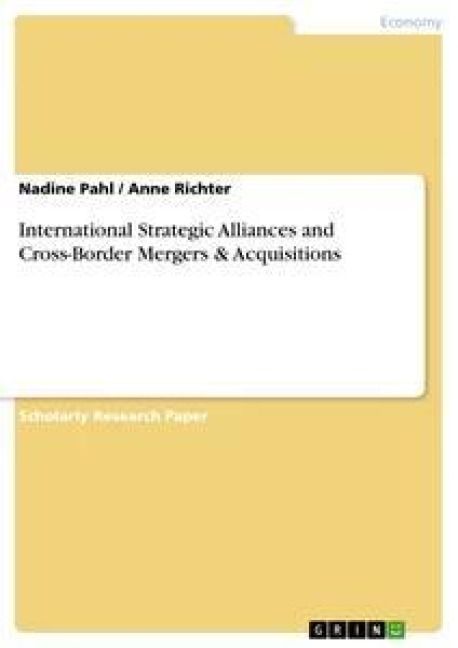 Produktbild: International Strategic Alliances and Cross-Border Mergers & Acquisitions