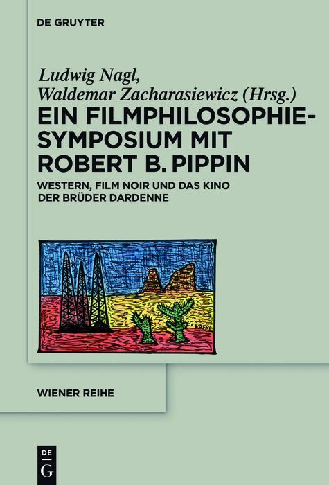 Produktbild: Ein Filmphilosophie-Symposium mit Robert B. Pippin