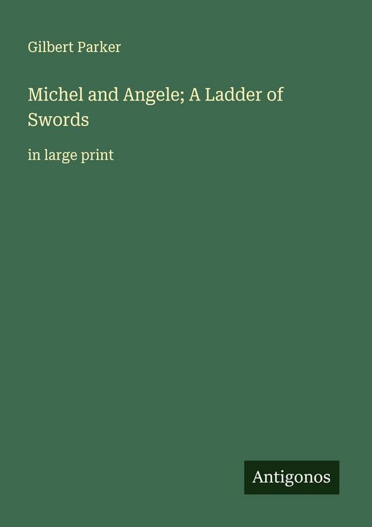 Produktbild: Michel and Angele; A Ladder of Swords