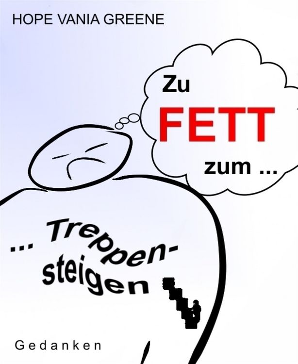 Produktbild: Zu fett zum ... Treppensteigen
