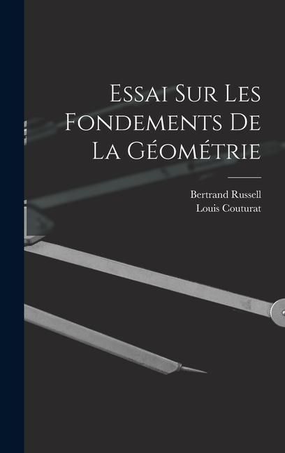Produktbild: Essai Sur Les Fondements De La G&eacute;om&eacute;trie