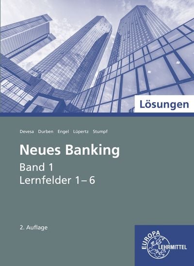 Produktbild: L&ouml;sungen zu 71008 Neues Banking Band 1 Lernfelder 1-6