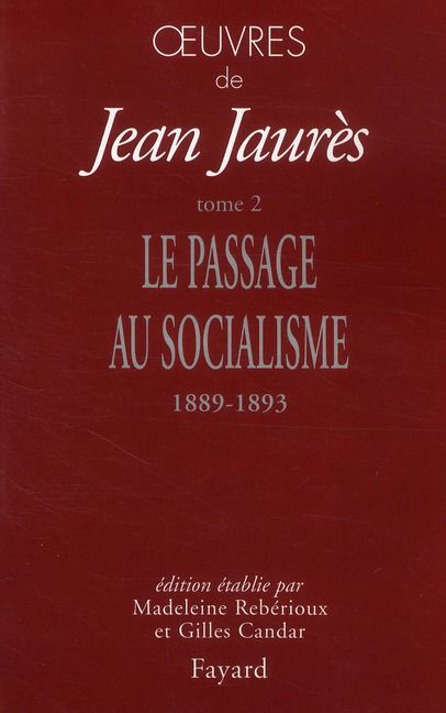 Produktbild: Oeuvres de Jean Jaures T.2 ; le Passage au Socialisme 1889-1893