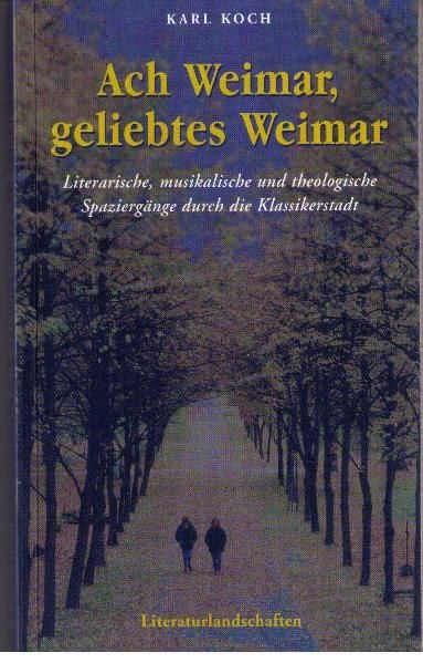 Produktbild: Ach Weimar, geliebtes Weimar