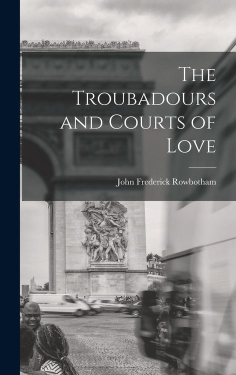 Produktbild: The Troubadours and Courts of Love