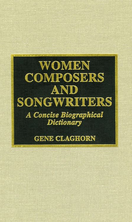 Produktbild: Claghorn, C: Women Composers and Songwriters