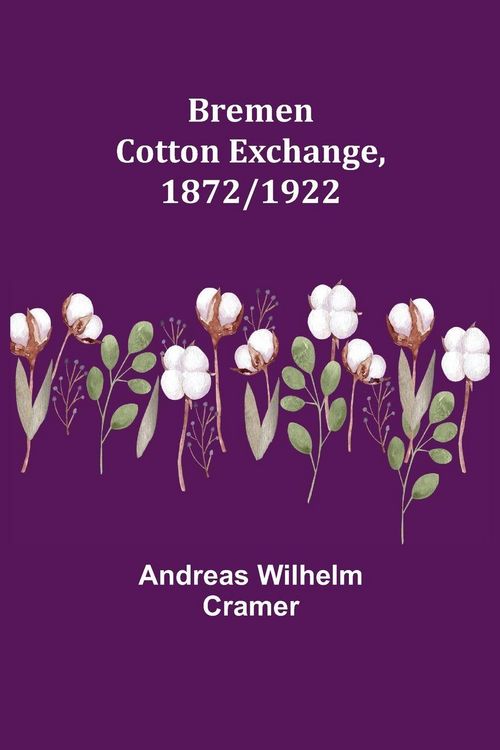 Produktbild: Bremen Cotton Exchange, 1872/1922