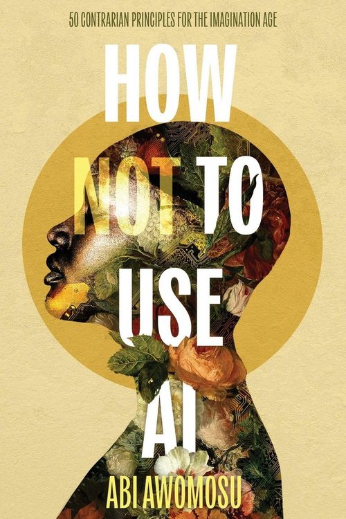Produktbild: How Not To Use AI