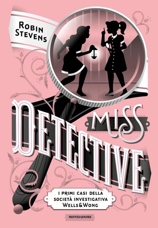 Produktbild: Miss Detective. I primi casi della societ&agrave; investigativa Wells & Wong