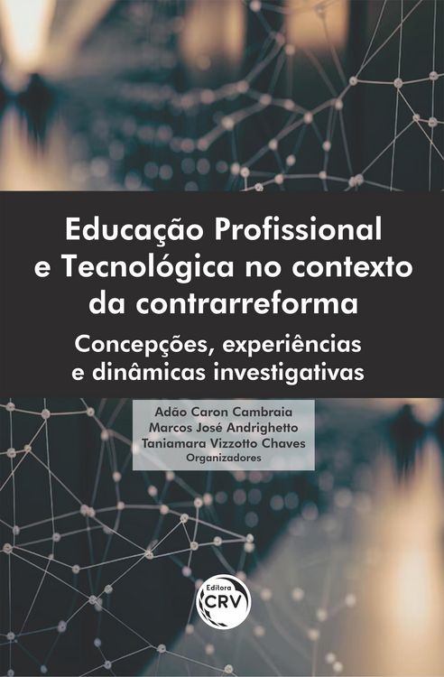 Produktbild: Educa&ccedil;&atilde;o profissional e tecnol&oacute;gica no contexto da contrarreforma