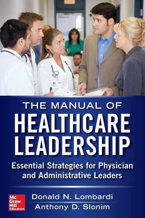 Produktbild: Manual of Healthcare Leadership - Essential Strategies for Physician and Administrative Leaders