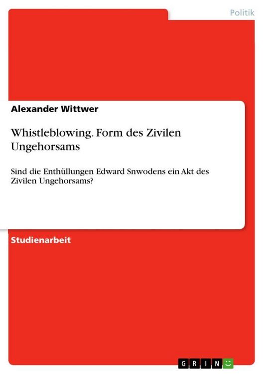 Produktbild: Whistleblowing. Form des Zivilen Ungehorsams