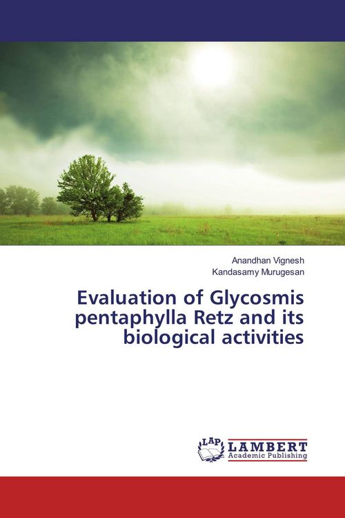 Produktbild: Evaluation of Glycosmis pentaphylla Retz and its biological activities