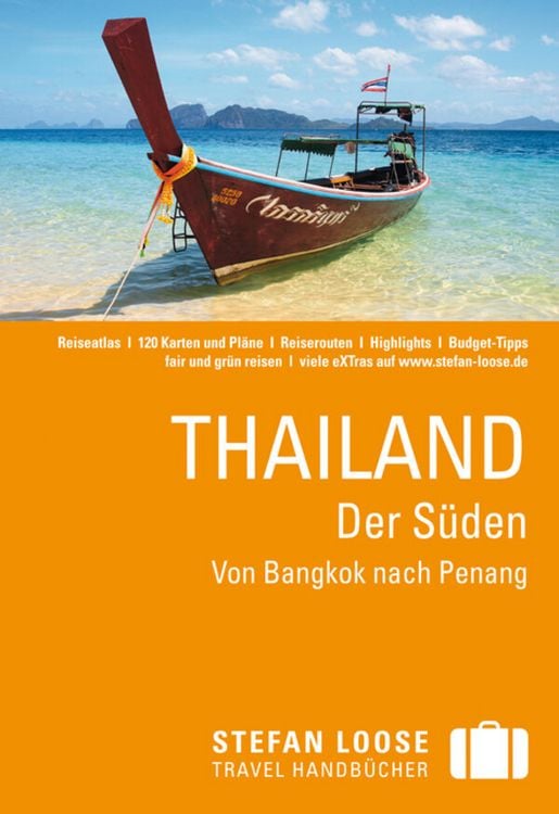 Produktbild: Stefan Loose Reisef&uuml;hrer Thailand Der S&uuml;den, Von Bangkok nach Penang